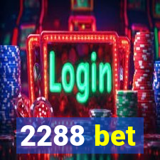 2288 bet